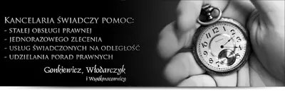 Gonkiewicz, Włodarczyk i Współpracownicy. Kancelaria radców prawnych.